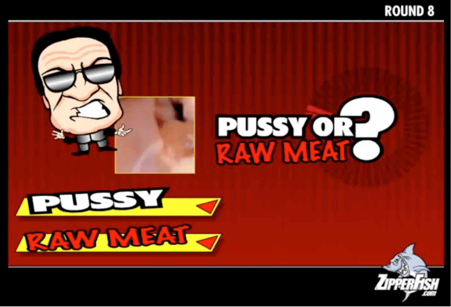 Pussy or raw meat